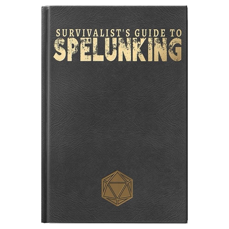 Survivalist's Guide to Spelunking: Limited Edition