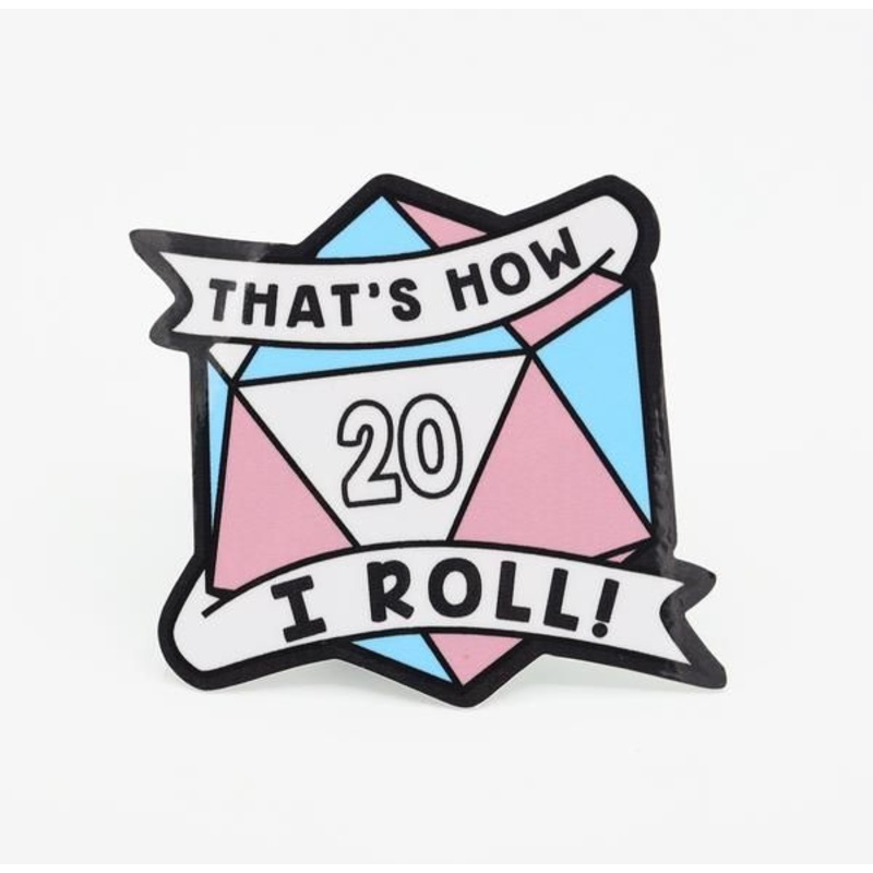 That's How I Roll Transgender Pride Sticker