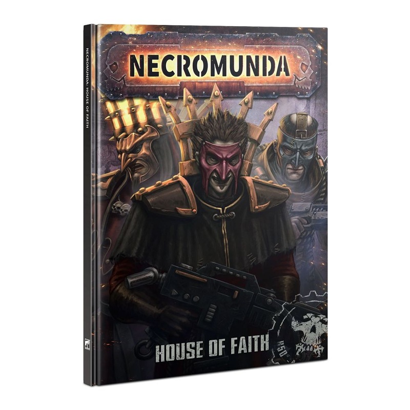 Warhammer 40K Necromunda House of Faith