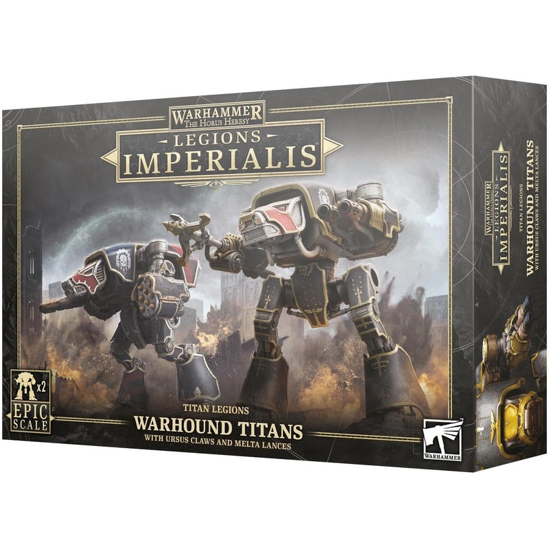 Warhammer: The Horus Heresy - Legions Imperialis:  Titan Legions - Warhound Titans w/ Ursus Claws and Melta Lances